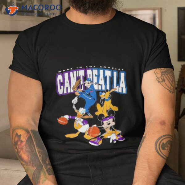 Mickey Mouse And Friends Made In Los Angeles Can’t Beat La Disney Shirt