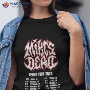 mikes dead spring tour 2023 shirt tshirt