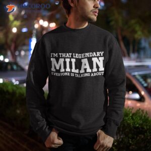 milan personal name shirt sweatshirt