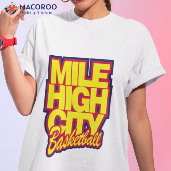 Mile High City Basketball Shirt