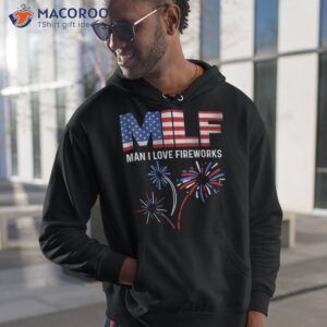 Milf Man I Love Fireworks Usa Flag 4th Of July Patriotic Shirt