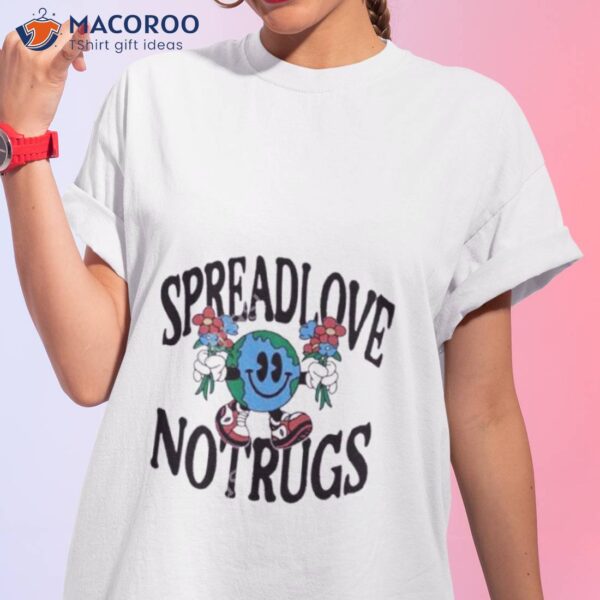 Minted Merch Spread Love Not Rugs Shirt