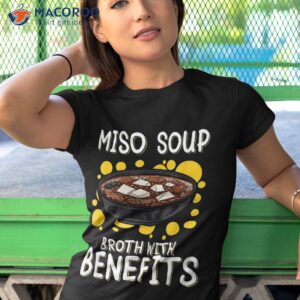 miso soup broth with benefits japanese food shirt tshirt 1
