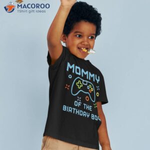 mommy of the birthday boy matching video gamer shirt tshirt 3