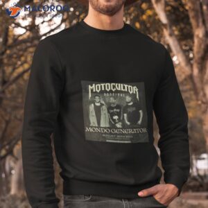 motocultor festival mondo generator august 20th 2023 shirt sweatshirt