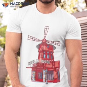 moulin rouge shirt tshirt