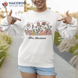 mrs martinez teacher wildflower back to school teach shirt sweatshirt