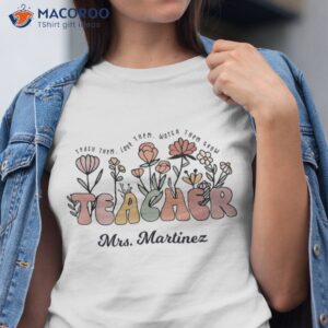 mrs martinez teacher wildflower back to school teach shirt tshirt