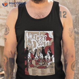 murder by death tour 2023 poster shirt tank top