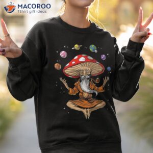 mushroom buddha zen yoga meditation psychedelic hippie fungi shirt sweatshirt 2