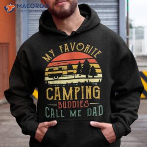 my favorite camping buddies call me dad vintage fathers day shirt hoodie