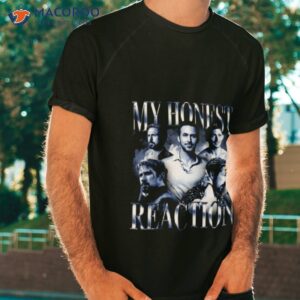 my honest reaction t shirt tshirt