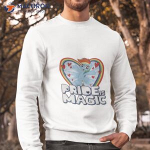 my little pony pride is magic shirt sweatshirt