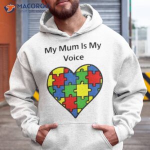 my mum is my voice shirt hoodie