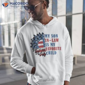 my son in law is favorite child american flag 4th of july shirt hoodie 1