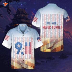 Names On 9/11 Memorial Patriot Day Hawaiian Shirt, American Flag Shirt For And