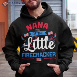 Nana Of The Little Firecracker 4th July American Flag Shirt