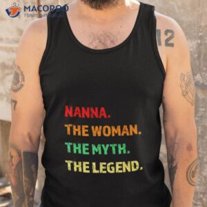 nanna the woman the myth the legend shirt tank top