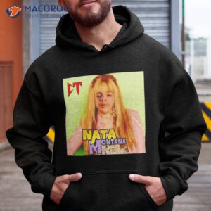 nata montana shirt hoodie