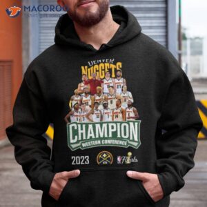 nba finals denver nuggets champions western conference 2023 shirt hoodie