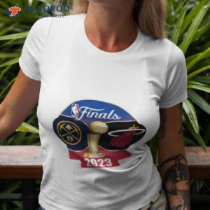 nba finals nuggets vs heat 2023 shirt tshirt 3