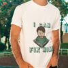 Nerdy Squirrel Studios Soldier Boy I Can Fix Him Shirt