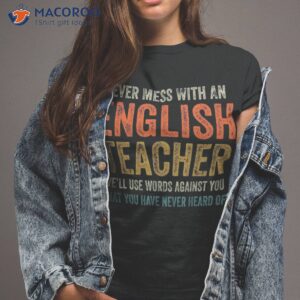never mess with an english teacher funny grammar shirt tshirt 2
