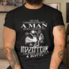 Never Underestimate A Man Who Listens To Led Zeppelin And Was Born In April Shirt