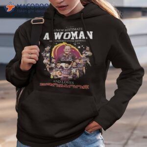 never underestimate a woman who understands football and loves brisbane broncos signatures 2023 shirt hoodie 3