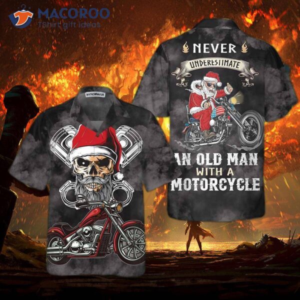 Never Underestimate An Old Man With A Motorcycle Christmas Hawaiian Shirt – Best Gift For