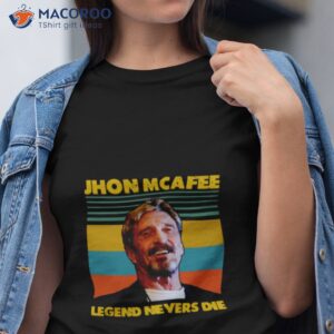 nevers die retro john mcafee shirt tshirt