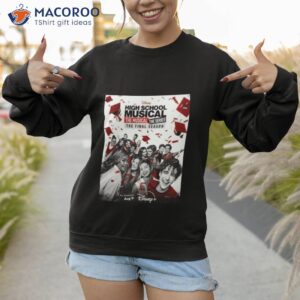 new high school musical the musical the series season 4 poster shirt sweatshirt 1