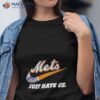 New York Mets Nike Just Hate Us Shirt