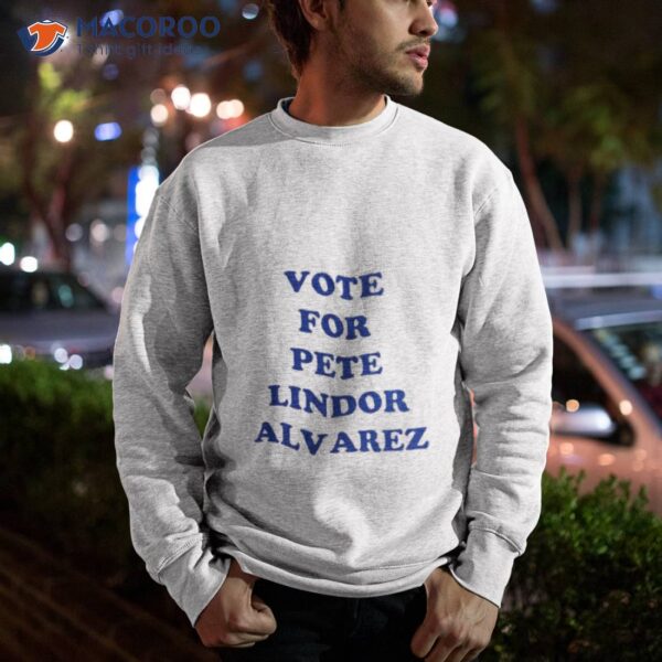 New York Mets Vote For Pete Lindor Alvarez Shirt