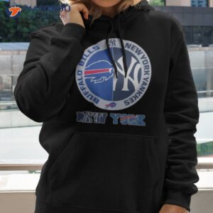 new york sports team buffalo bills and new york yankees shirt hoodie 2