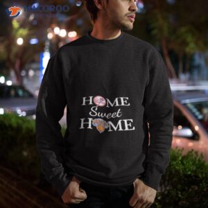 new york yankees baseball and new york knicks home sweet home shirt sweatshirt