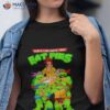 Ninja Turtles Girls Like Guys That Eat Pies Shirt