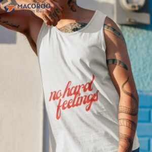 no hard feelings red text shirt tank top 1