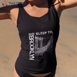 No Sleep Til Brooklyn Beastie Boys Shirt 1 no sleep til brooklyn beastie boys shirt tank top 2