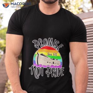 noahs ark promise not pride gen 9 13 shirt tshirt