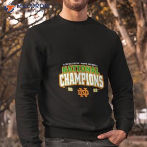 notre dame fighting irish 2023 ncaa mens lacrosse national champions shirt sweatshirt