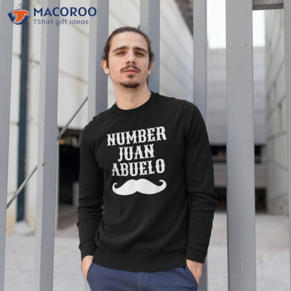 Number Juan Abuelo Spanish Shirt | Mexican Best Dad Gifts