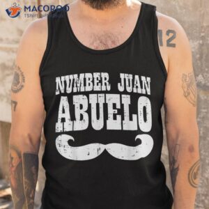 number one juan abuelo spanish fathers day mexican grandpa shirt tank top