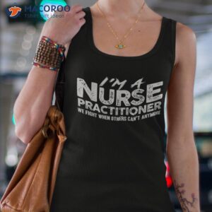 nurse 365 i amp acirc amp 128 amp 153 m a practitioner proud shirt tank top 4