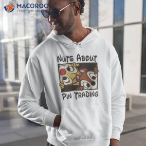 nuts about pin trading rescue rangers chip n dale shirt hoodie 1