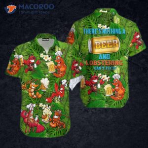 octoberfest there s nothing a beer and lobster can t fix tropical patterned green hawaiian shirts 0