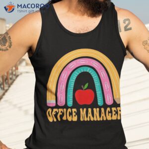 office manager rainbow pencil back to school appreciation shirt tank top 3