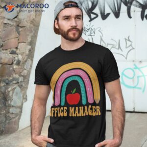 Office Manager Rainbow Pencil Back To School Appreciation Shirt