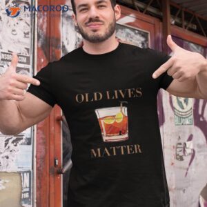 Old Lives Matter, Olm, Fashion Drink, Walking Cane Stick Shirt