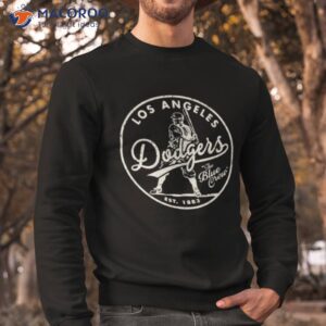 old style dodgers 1 by buck tee originals shirt sweatshirt